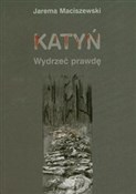 Zobacz : Katyń Wydr... - Jarema Maciszewski