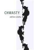 Chwasty - Artem Czapaj -  foreign books in polish 
