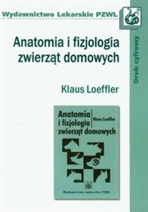 Obrazek Anatomia i fizjologia zwierząt domowych