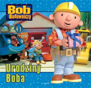 Obrazek Bob Budowniczy Urodziny Boba