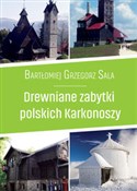 polish book : Drewniane ... - Bartłomiej Grzegorz Sala