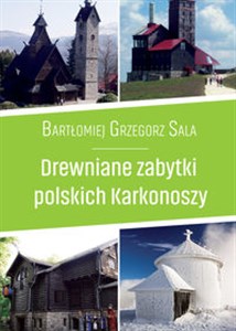 Picture of Drewniane zabytki polskich Karkonoszy