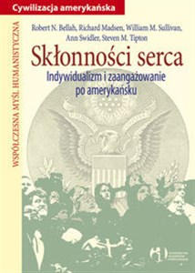 Picture of Skłonności serca Indywidualizm i zaangażowanie po amerykańsku