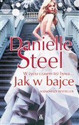 Jak w bajc... - Danielle Steel -  Książka z wysyłką do UK