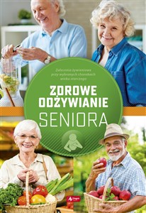 Obrazek Zdrowe odżywianie seniora