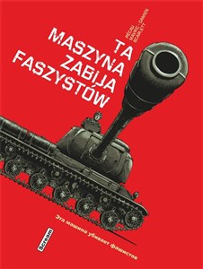 Picture of Ta maszyna zabija faszystów