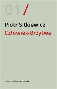 Obrazek Człowiek-Brzytwa Cztery szkice o felietonach Antoniego Słonimskiego