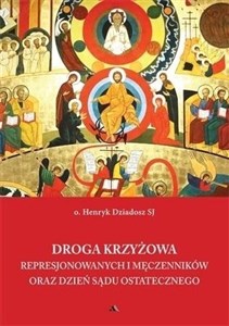 Obrazek Droga Krzyżowa represjonowanych i męczenników...