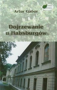 Obrazek Dojrzewanie u Habsburgów