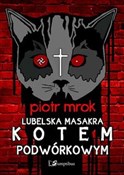 Polska książka : Lubelska m... - Piotr Mrok