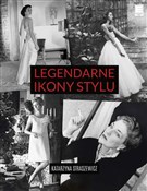 Legendarne... - Katarzyna Straszewicz -  foreign books in polish 