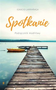 Picture of Spotkanie Podręcznik modlitwy