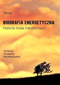 Picture of Biografia energetyczna Historia mojej transformacji