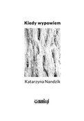 Książka : Kiedy wypo... - Katarzyna Nandzik