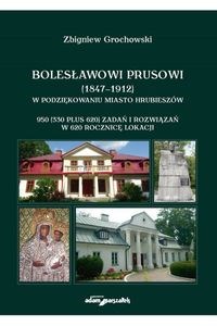 Picture of Bolesławowi Prusowi (1847-1912) w podziękowaniu miasto Hrubieszów