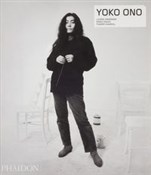 Zobacz : Yoko Ono - Laurie Anderson, Eriko Osaka, Thierry Raspail