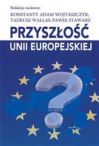 Obrazek Przyszłość Unii Europejskiej