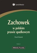 Zachowek w... - Paweł Księżak -  books in polish 