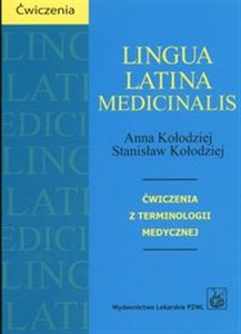 Picture of Lingua Latina Medicinalis Ćwiczenia z terminologii medycznej