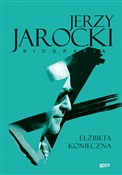 Książka : Jerzy Jaro... - Elżbieta Konieczna