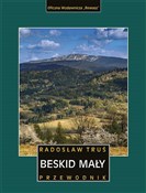 Beskid Mał... - Radosław Truś -  Polish Bookstore 