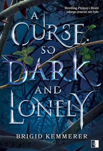 Picture of A Curse So Dark and Lonely. Cursebreakers. Tom 1