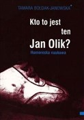 Książka : Kto to jes... - Tamara Bołdak-Janowska