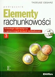 Obrazek Elementy rachunkowości część 3 podręcznik + CD Technologie informatyczne w uproszczonych formach rachunkowości