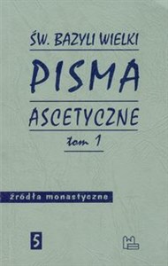 Obrazek Pisma ascetyczne Tom 1