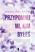 Przypomnij... - Anna Falatyn -  books in polish 