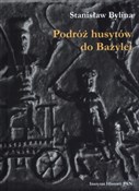 Książka : Podróż hus... - Stanisław Bylina