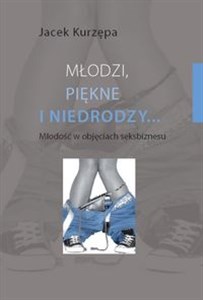 Picture of Młodzi piękne i niedrodzy Młodość w objęciach seksbiznesu