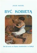 Być kobiet... - Jacek Kachel -  books from Poland