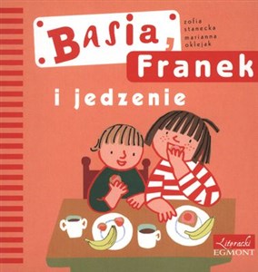 Obrazek Basia, Franek i jedzenie