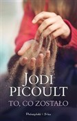 Polska książka : To, co zos... - Jodi Picoult