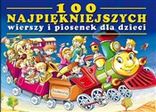 100 najpię... - Jan Brzechwa, Julian Tuwim, Maria Konopnicka -  Polish Bookstore 