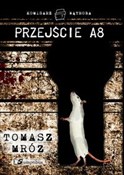Przejście ... - Tomasz Mróz -  foreign books in polish 