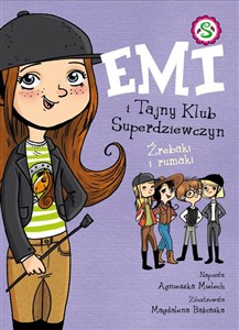 Picture of Emi i tajny klub superdziewczyn 5 Źrebaki i Rumaki