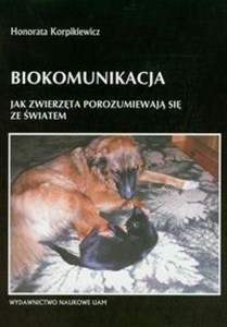 Picture of Biokomunikacja Jak zwierzęta porozumiewają się ze światem