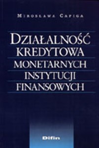 Obrazek Działalność kredytowa monetarnych instytucji finansowych