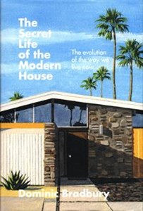Picture of The Secret Life of the Modern House