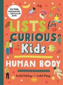Obrazek Lists for Curious Kids Human Body 205 Fun, Fascinating and Fact-filled Lists