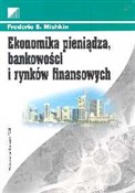 Polska książka : Ekonomika ... - Frederic S. Mishkin