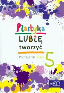 Picture of Plastyka Lubię tworzyć 5 Podręcznik z płytą CD szkoła podstawowa