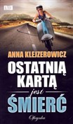 Polska książka : Ostatnią k... - Anna Klejzerowicz