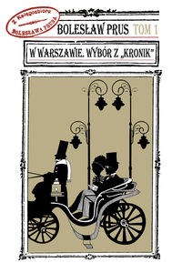 Picture of W Warszawie Wybór z "Kronik" Bolesława Prusa Tom 1