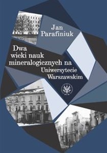 Obrazek Dwa wieki nauk mineralogicznych na Uniwersytecie Warszawskim