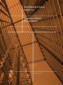 Obrazek Stan bibliotek w Polsce Raport 2012