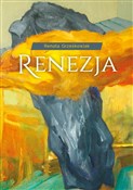Renezja - Renata Grześkowiak -  Polish Bookstore 