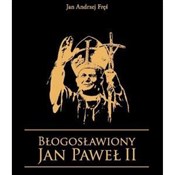 Błogosławi... - Jan Andrzej Fręś -  Polish Bookstore 